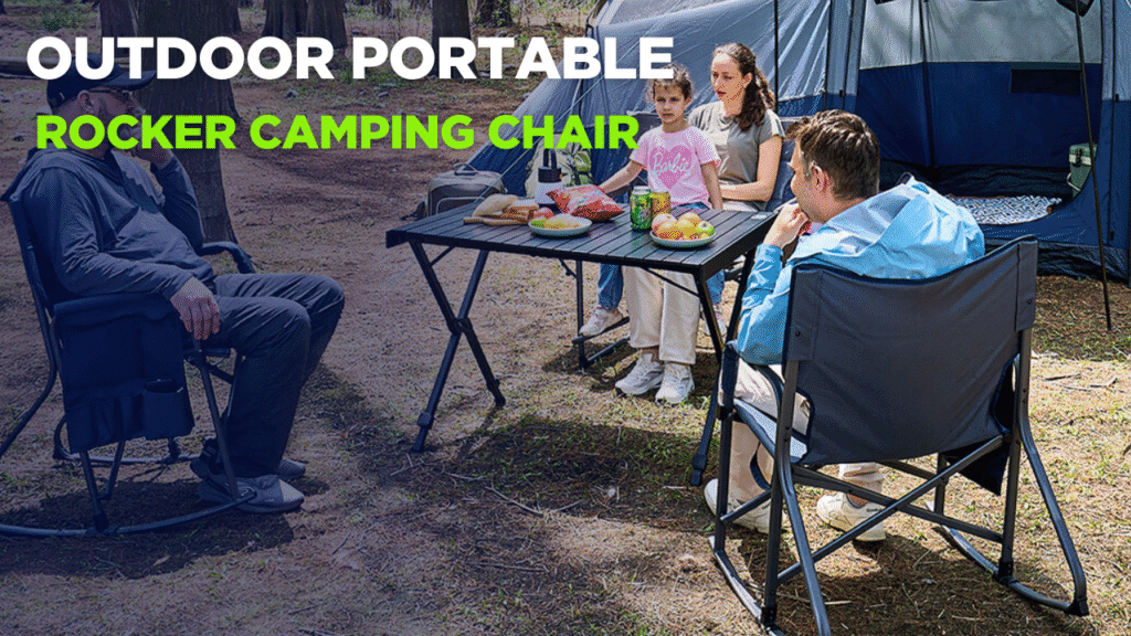 Best Rocker Camping Chair